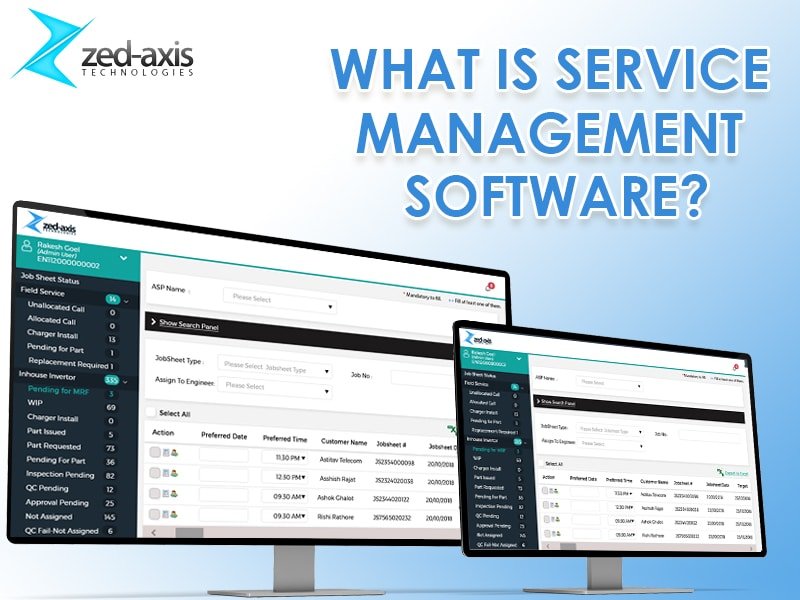 Service Management Software How It Can Help Your Business Zed Axis