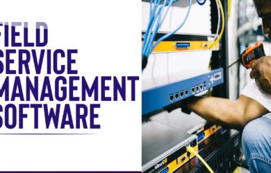 Field Service Management Software