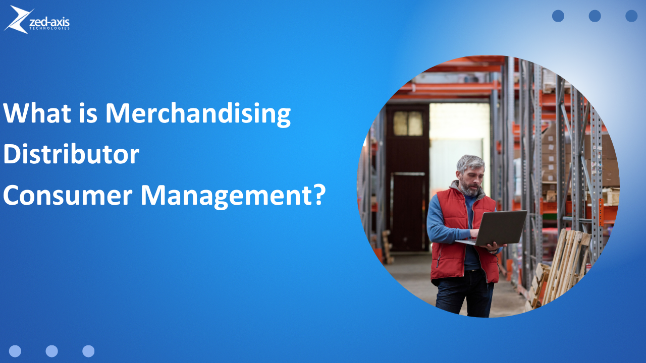 Merchandising Distributor Consumer Management
